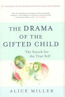 Cover of The Drama of the Gifted Child: The Search for the True Self. 