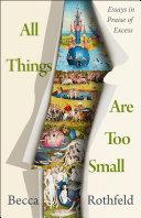 Cover of All Things Are Too Small. 