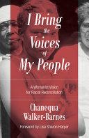 Cover of I Bring the Voices of My People: A Womanist Vision for Racial Reconciliation. 