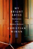 Cover of My Bright Abyss. 