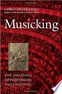 Cover of Musicking: The Meanings of Performing and Listening. 