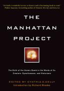 Cover of Manhattan Project: The Birth of the Atomic Bomb in the Words of Its Creators, Eyewitnesses and Historians.. 
