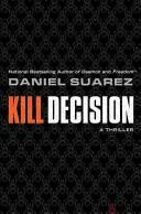 Cover of Kill Decision. 