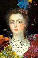 Cover of Margaret the First. 