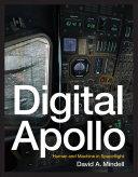 Cover of Digital Apollo: Human and Machine in Spaceflight. 