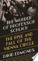 Cover of The Murder of Professor Schlick. 