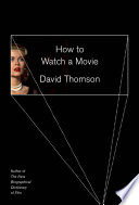 Cover of How to Watch a Movie. 