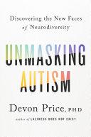 Cover of Unmasking Autism. 