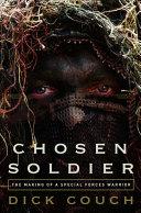 Cover of Chosen Soldier: The Making of a Special Forces Warrior. 