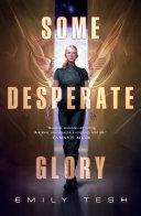 Cover of Some Desperate Glory. 