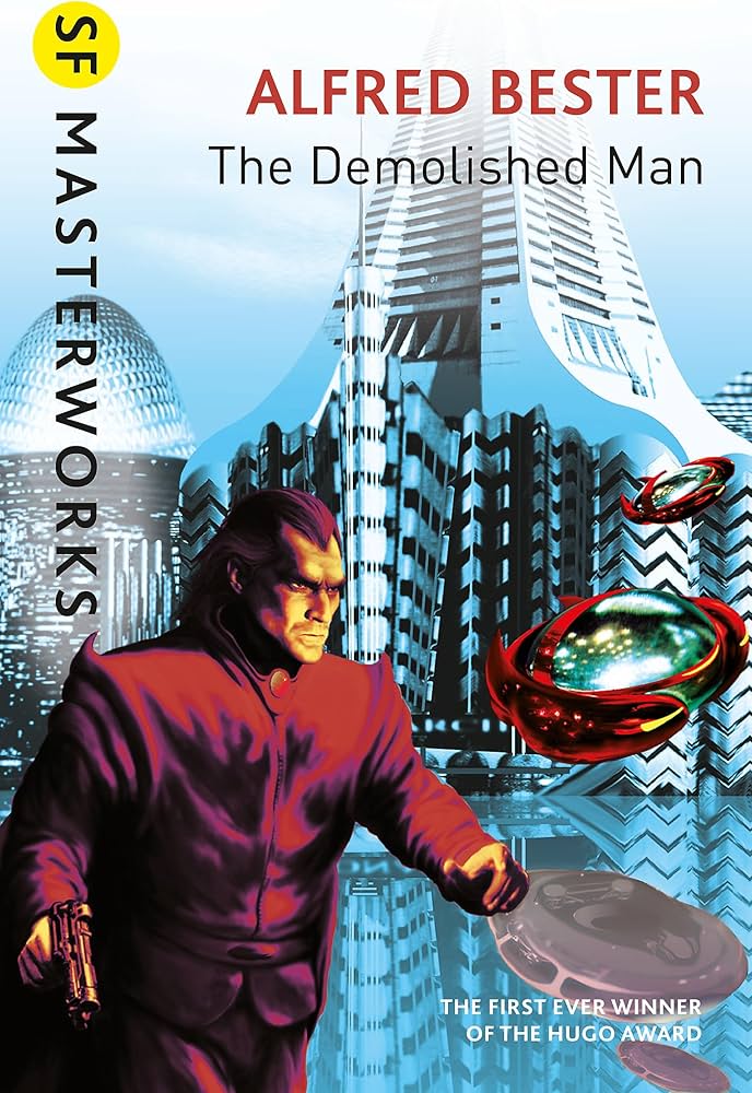 The Demolished Man by Alfred Bester