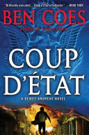 Coup d'Etat by Ben Coes