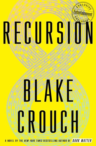 Recursion by Blake Crouch
