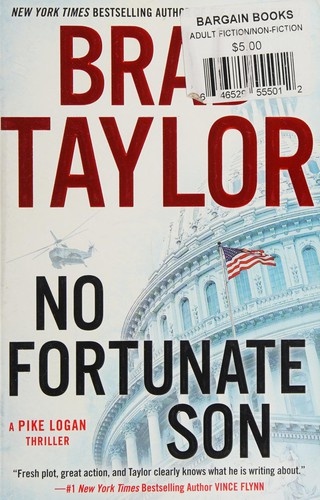 No Fortunate Son by Brad Taylor