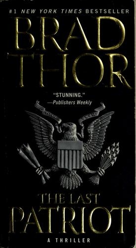 The Last Patriot by Brad Thor