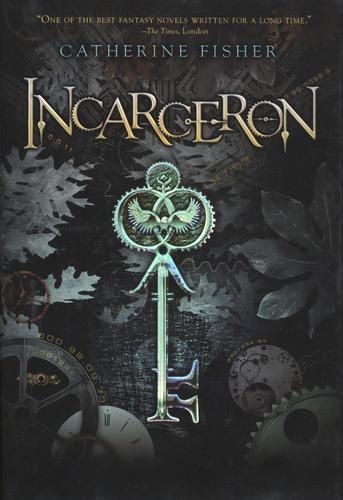 Incarceron by Catherine Fisher