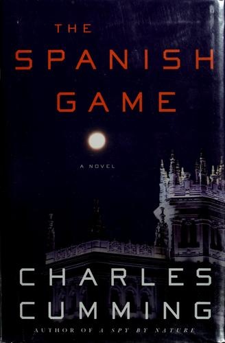 The Spanish Game by Charles Cumming