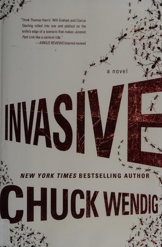 Invasive by Chuck Wendig