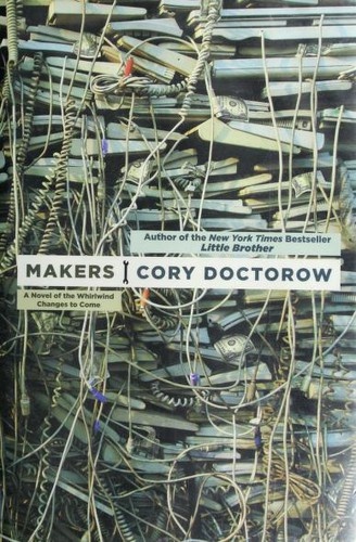 Makers by Cory Doctorow