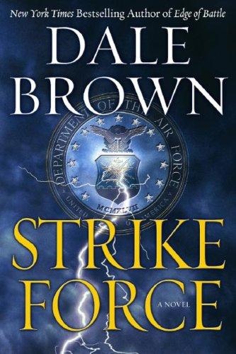 Strike Force by Dale Brown