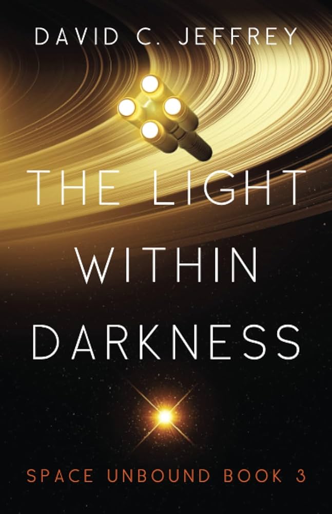 The Light Within Darkness by David Jeffrey