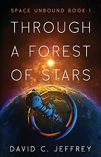 Through a Forest of Stars by David Jeffrey