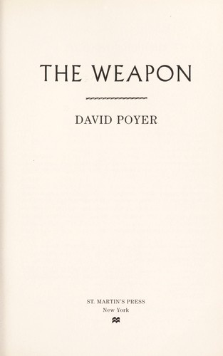 The Weapon by David Poyer