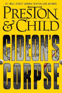 Gideon's Corpse by Douglas Preston