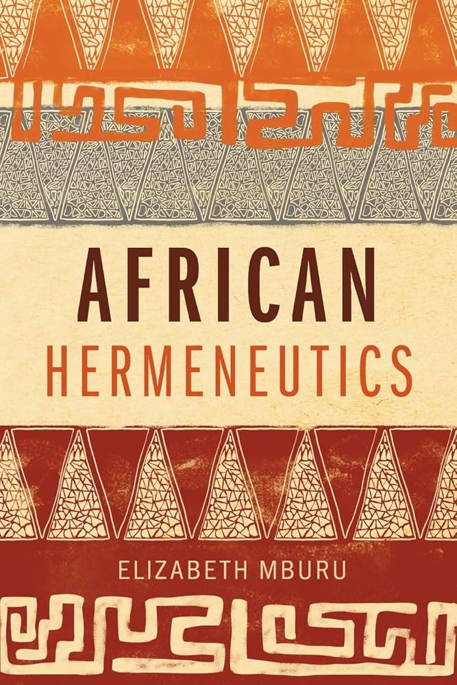 African Hermeneutics by Elizabeth Mburu