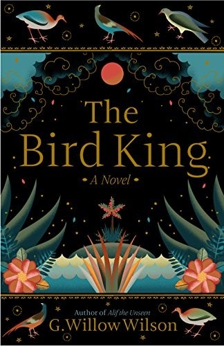 The Bird King by G. Willow Wilson