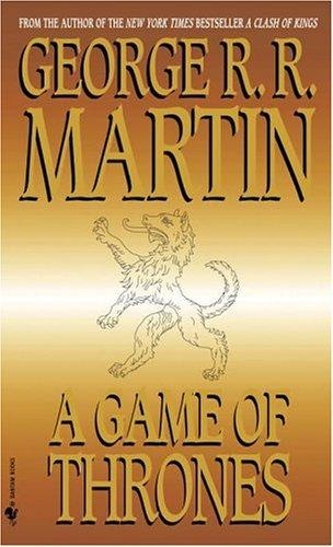 A Game of Thrones by George R.R. Martin
