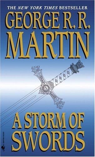 A Storm of Swords by George R.R. Martin