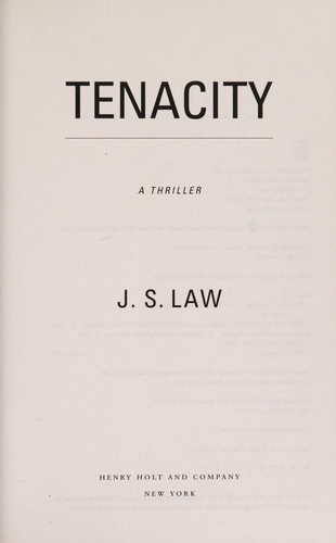 Tenacity by J.S. Law