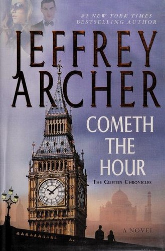 Cometh the Hour by Jeffrey Archer