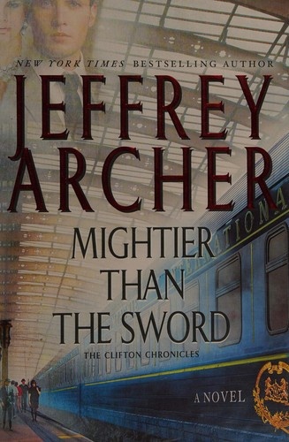 Mightier Than the Sword by Jeffrey Archer
