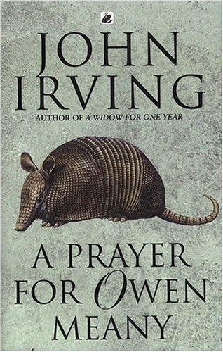 A Prayer for Owen Meany by John Irving