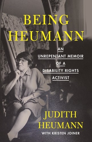 Being Heumann by Judith Heumann