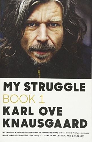 My Struggle: Book 1 by Karl Ove Knausgård