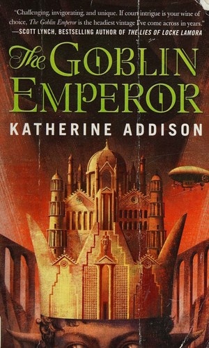The Goblin Emperor by Katherine Addison