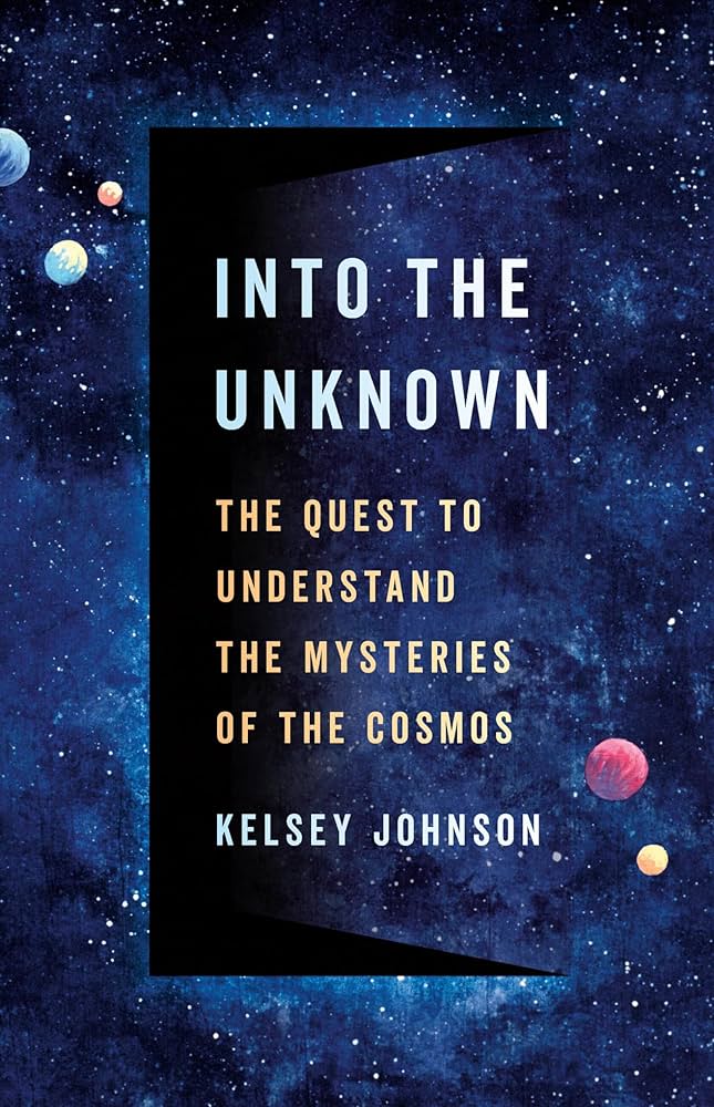 Into the Unknown by Kelsey Johnson
