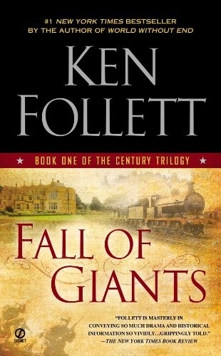 Fall of Giants by Ken Follett