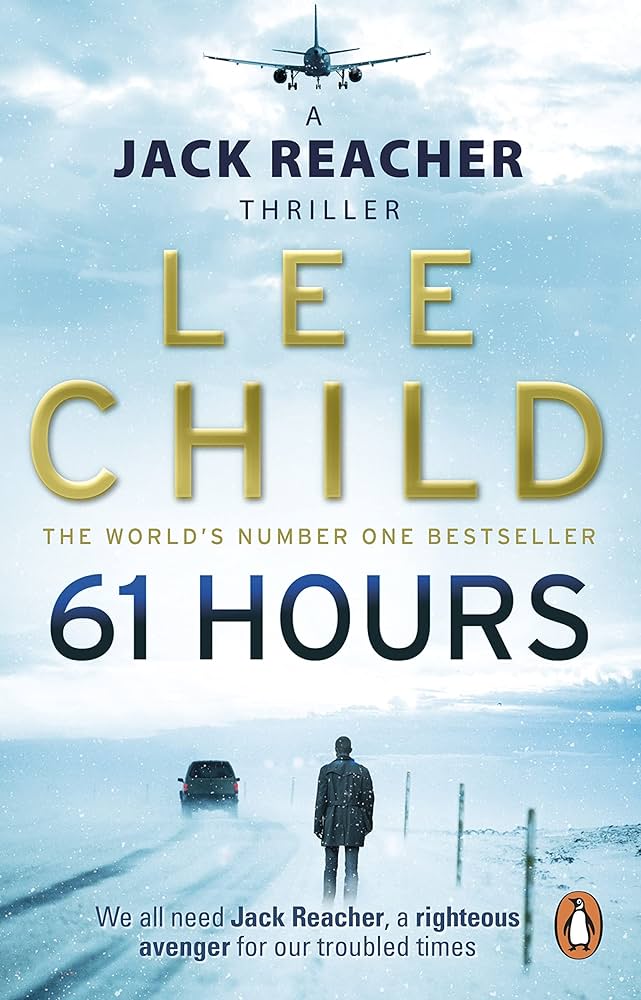 61 Hours by Lee Child