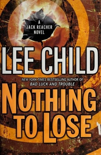 Nothing to Lose by Lee Child
