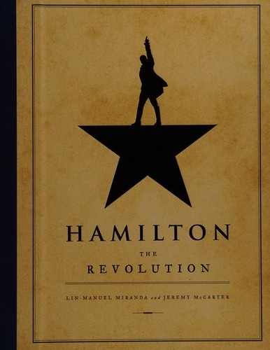 Hamilton: The Revolution by Lin-Manuel Miranda