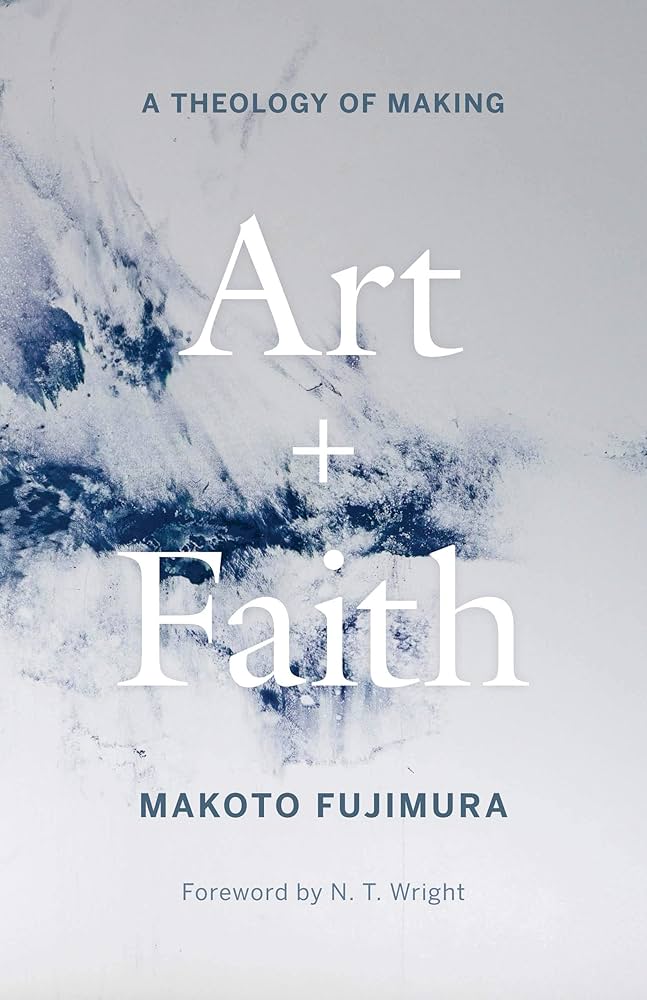 Art and Faith by Makoto Fujimura