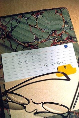 The Archivist by Martha Cooley