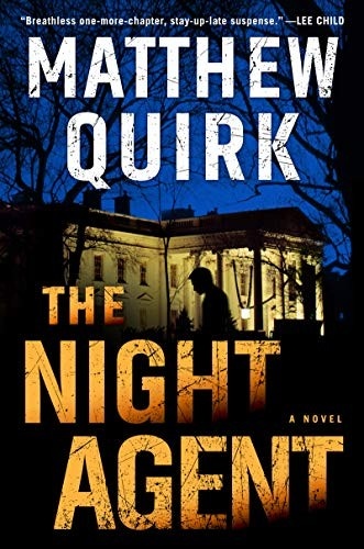 The Night Agent by Matthew Quirk