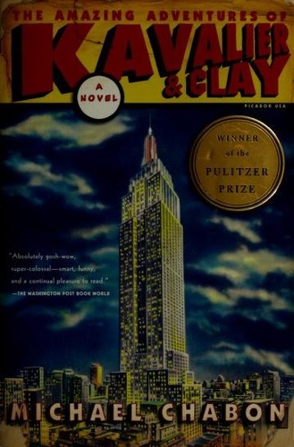 The Amazing Adventures of Kavalier & Clay by Michael Chabon