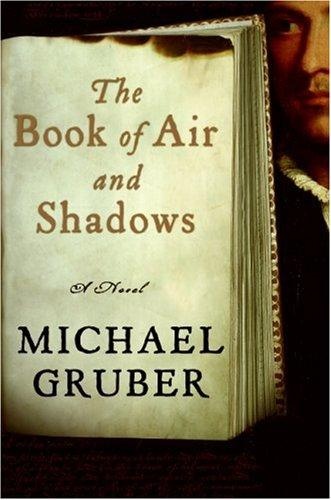 The Book of Air and Shadows by Michael Gruber