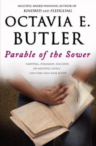 Parable of the Sower by Octavia E. Butler